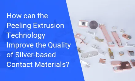 ¿Cómo puede la tecnología de extrusión por pelado mejorar la calidad de los materiales de contacto a base de plata?